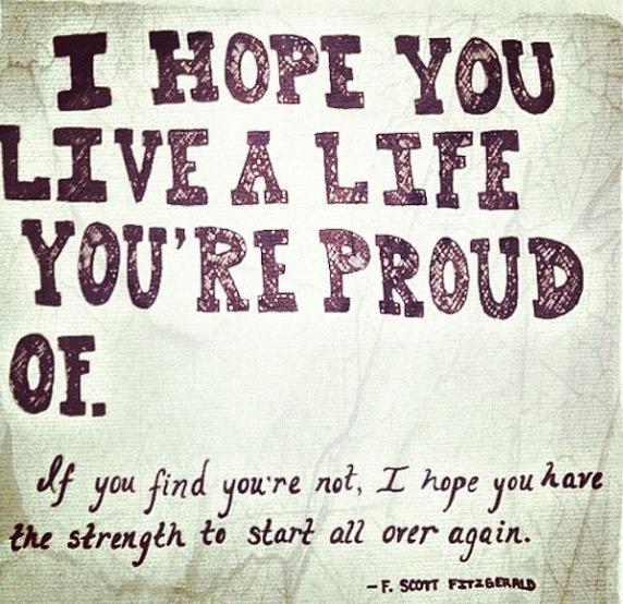 life you're proud of